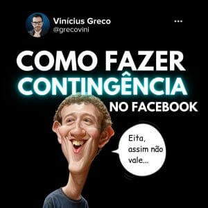 Como fazer contingência no Facebook Ads