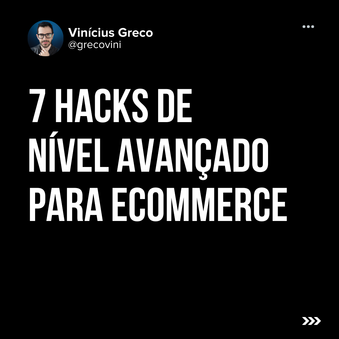 Hacks Para Ecommerce Nível Avançado